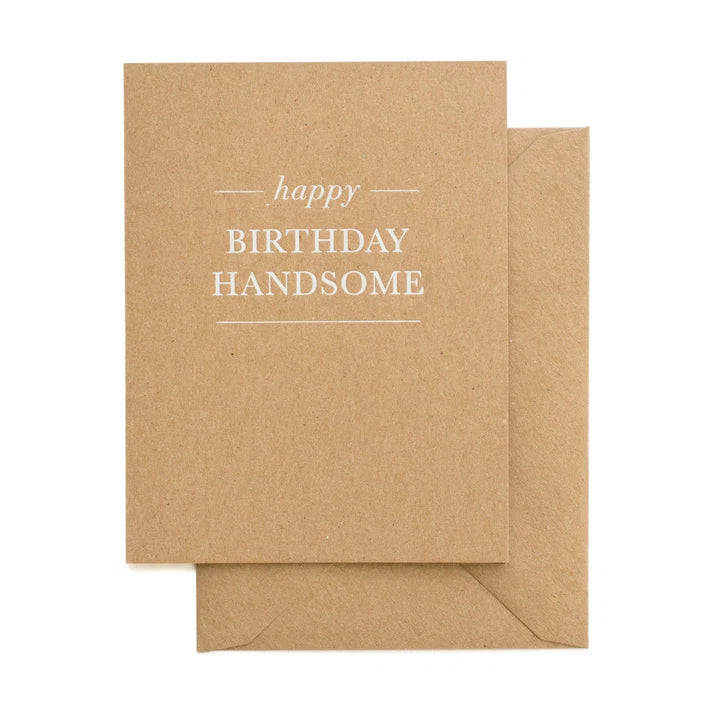 Card "Happy Birthday Handsome"